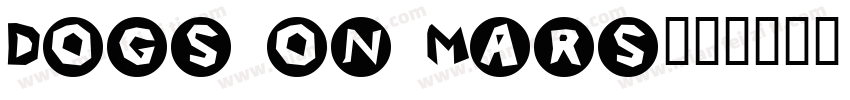 Dogs on Mars字体转换